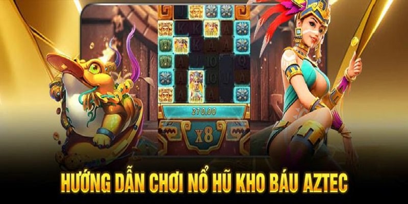 Cách chơi kho báu Aztec tại 88CLB cho tân binh