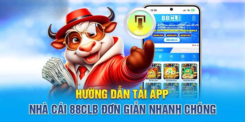 Quy định tải app 88clb cơ bản hội viên cần tuân thủ